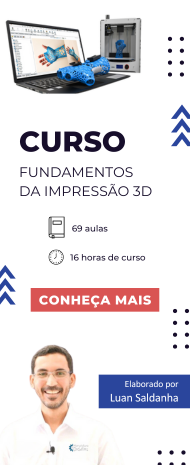 Curso Fundamentos da Impressão 3D