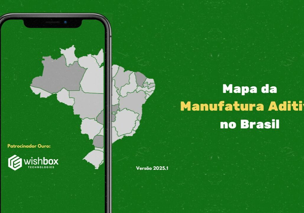 Mapa da Manufatura Aditiva no Brasil